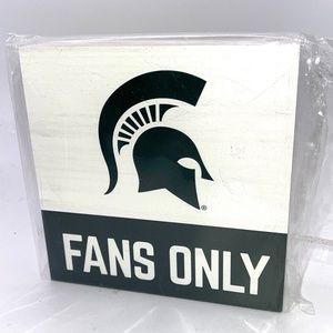 Michigan State Spartans Fans Only 5.5 x 5.5 MDF Wood Tabletop Block Sign